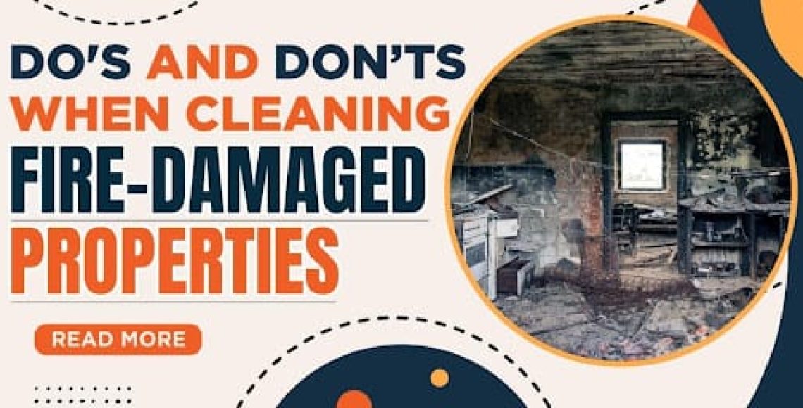 Do's and Don’ts When Cleaning Fire-Damaged Properties-vortex