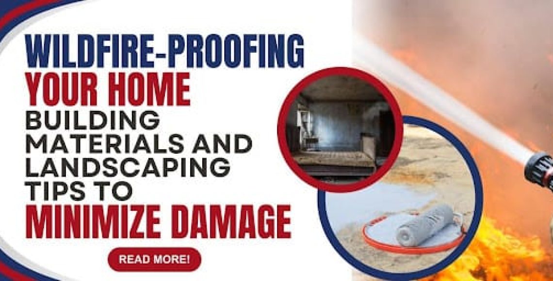 Wildfire-Proof Your Home3